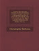 Troph�es Tant Sacr�s Que Profanes Du Duch� De Brabant, Contenant L'origine, Succession & Descendence Des Ducs & Princes De Cette by Christophe Butkens