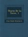 Th�orie De La Terre, 1 by Jean-Claude Delm�therie