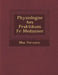 Physiologisches Praktikum Fur Mediziner by Max Verworn