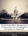 Kraft Pulp Mills: Background Information for Promulgated Revisions to Standards by U S Environmental Protection Agency