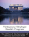 Vietnamese Strategic Hamlet Program by The Office of the Secretary of Defense a