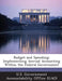 Budget and Spending: Implementing Accrual Accounting Within the Federal Government by U. S. Government Accountability Office (