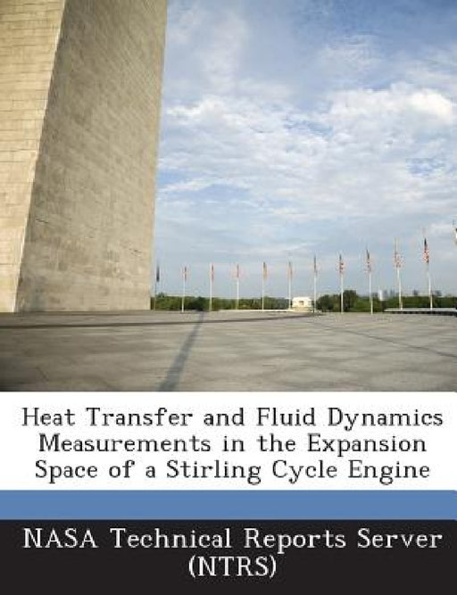 Heat Transfer and Fluid Dynamics Measurements in the Expansion Space of a Stirling Cycle Engine by Nasa Technical Reports Server (Ntrs)