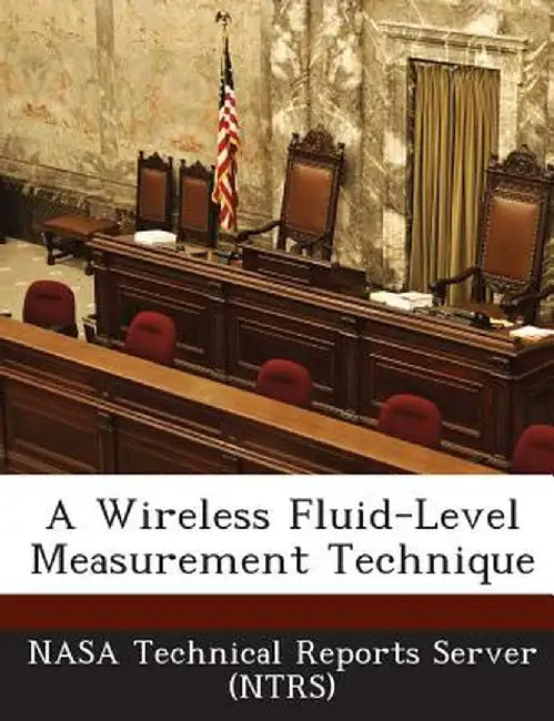 A Wireless Fluid-Level Measurement Technique by Nasa Technical Reports Server (Ntrs)
