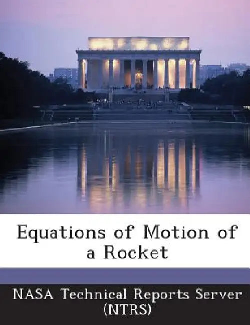 Equations of Motion of a Rocket by Nasa Technical Reports Server (Ntrs)