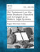 Old Testament Law for Bible Students Classified and Arranged as in Modern Legal Systems by Roger Sherman Galer