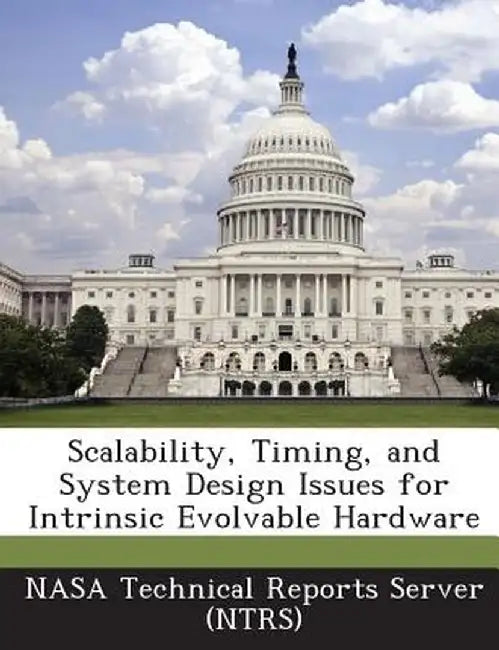 Scalability, Timing, and System Design Issues for Intrinsic Evolvable Hardware by Nasa Technical Reports Server (Ntrs)