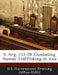 S. Hrg. 112-59: Combating Human Trafficking in Asia by U. S. Government Printing Office (Gpo)