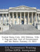 United States Code, 2012 Edition, Title 4: Flag and Seal, Seat of Government, and the States: January 15, 2013 by U. S. Government Printing Office (Gpo), Office of the Law Revision Counsel of Th