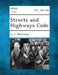 Streets and Highways Code by A. C. Morrison