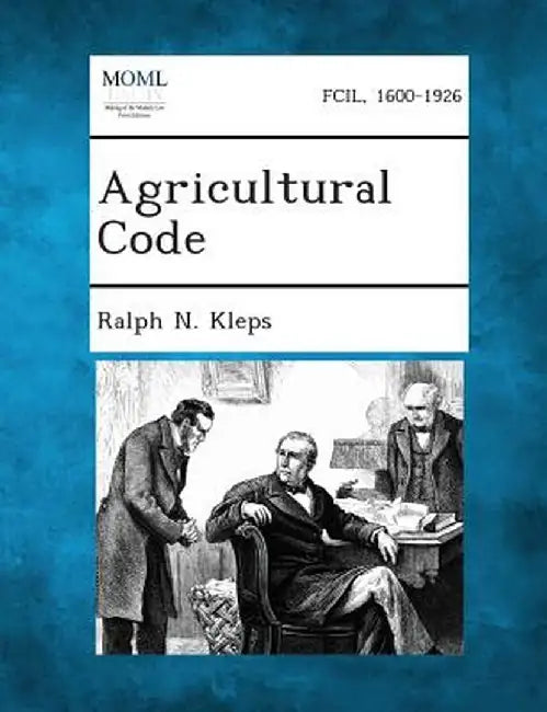 Agricultural Code by Ralph N. Kleps
