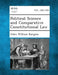 Political Science and Comparative Constitutional Law by John William Burgess
