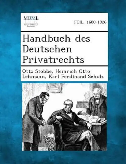 Handbuch Des Deutschen Privatrechts by Otto Stobbe