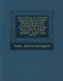 Pindari Carmina Juxta Exemplar Heynianum. Quibus Accesserunt Notæ Heynianæ (Interpositis Quibusdam Benedictinis): Paraphrasis Benedictina; Et Lexicon by Pindar, Henricus Huntingford