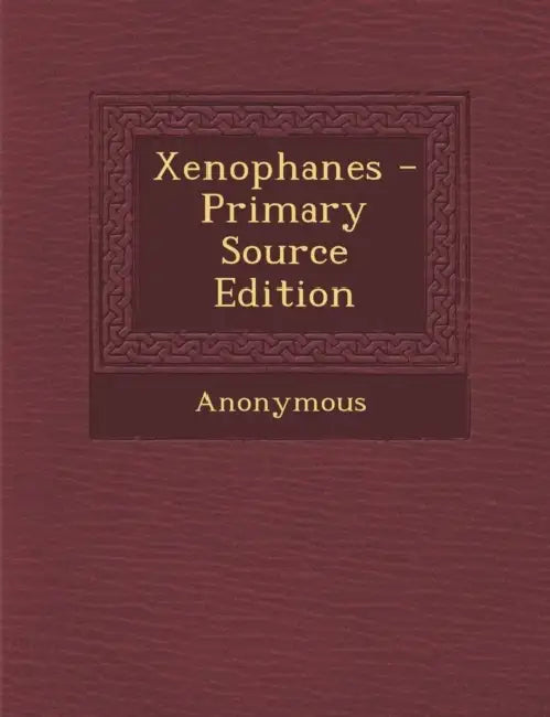 Xenophanes by Anonymous
