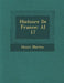 Histoire De France: Al 17 by Henri Martin