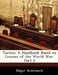 Tactics: A Handbook Based on Lessons of the World War, Part 2 by Major Rohrbeck