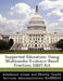 Supported Education: Using Multimedia Evidence-Based Practices (Ebp) Kit by Substance Abuse and Mental Health Servic