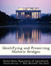 Identifying and Preserving Historic Bridges by United States Department of Agricultural, C. Milo McCloud, Dan Gard
