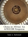 China in Africa: An Africom Response by Todd A. Hofstedt