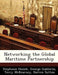 Networking the Global Maritime Partnership by Stephanie Hszieh