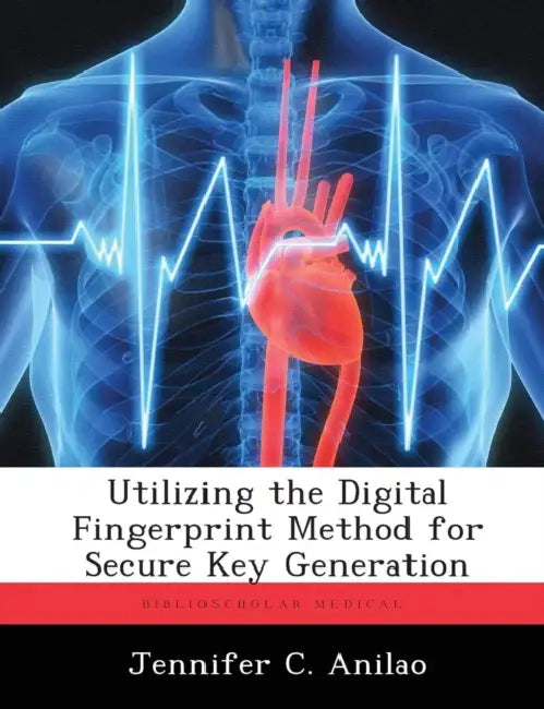 Utilizing the Digital Fingerprint Method for Secure Key Generation by Jennifer C. Anilao