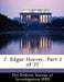 J. Edgar Hoover, Part 2 of 22 by The Federal Bureau of Investigation (Fbi