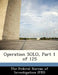 Operation Solo, Part 1 of 125 by The Federal Bureau of Investigation (Fbi