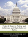 Federal Reserve Policy and Inflation and High Interest Rates by Committee on Banking and Currency