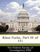 Klaus Fuchs, Part 01 of 111 by The Federal Bureau of Investigation (Fbi