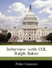 Interview with Col Ralph Baker by Peter Connors