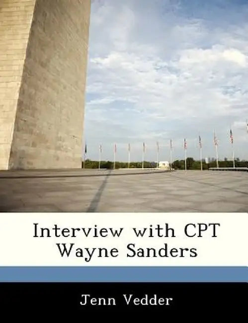Interview with CPT Wayne Sanders by Jenn Vedder