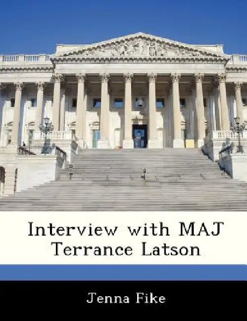 Interview with Maj Terrance Latson by Jenna Fike