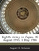 Eighth Army in Japan, 30 August 1945, 1 May 1946 by August E. Schanze