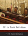 711th Tank Battalion by 711th Tank Battalion