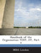 Handbook of the Organisation Todt, OT, Part 4 by Mirs London