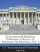 Environmental Education Collection: A Review of Resources for Educators, Vol. 3 by U S Environmental Protection Agency
