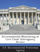 Environmental Monitoring at Love Canal: Interagency Review by U S Environmental Protection Agency
