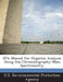 EPA Manual for Organics Analysis Using Gas Chromatography-Mass Spectrometry by U S Environmental Protection Agency