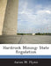 Hardrock Mining: State Regulation by Aaron M. Flynn