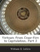 Vietnam from Cease-Fire to Capitulation, Part 3 by William E. Legro