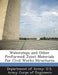 Waterstops and Other Preformed Joint Materials for Civil Works Structures by Department of Army U. S. Army Corps of E
