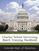 Charter School Governing Board Training Handbook by Colorado Dept of Education