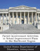 Parent Involvement Activities in School Improvement Plans in the Northwest Region by United States Department of Education, National Center for Education Evaluation