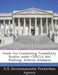 Guide for Conducting Treatability Studies Under Cercla Soil Washing, Interim Guidance by U S Environmental Protection Agency
