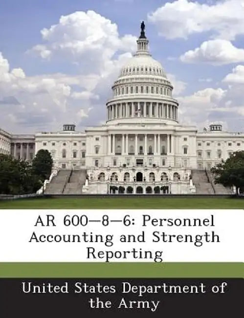 AR 600-8-6: Personnel Accounting and Strength Reporting by United States Department of the Army