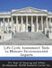 Life Cycle Assessment Tools to Measure Environmental Impacts by U. S. Dept of Housing and Urban Developm, Nahb Research Center Inc