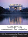 Health Effects Assessment for Asbestos by U S Environmental Protection Agency