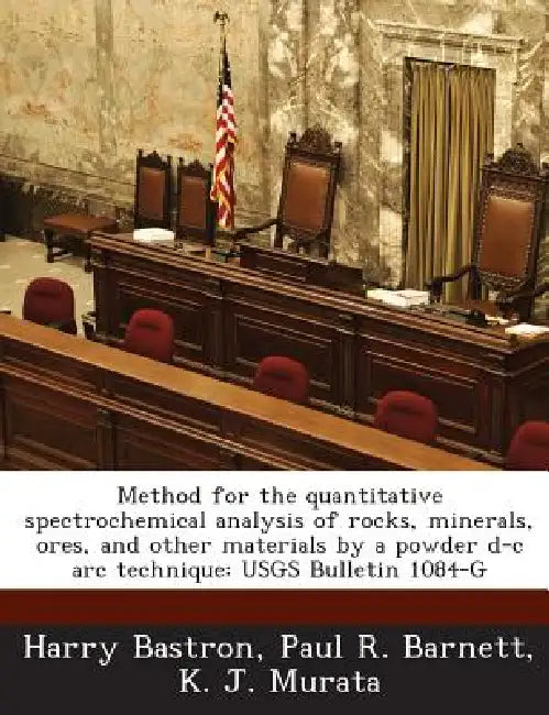 Method for the quantitative spectrochemical analysis of rocks, minerals, ores, and other materials by a powder d-c arc technique: USGS Bulletin 1084-G by Harry Bastron, Paul R. Barnett, K. J. Murata