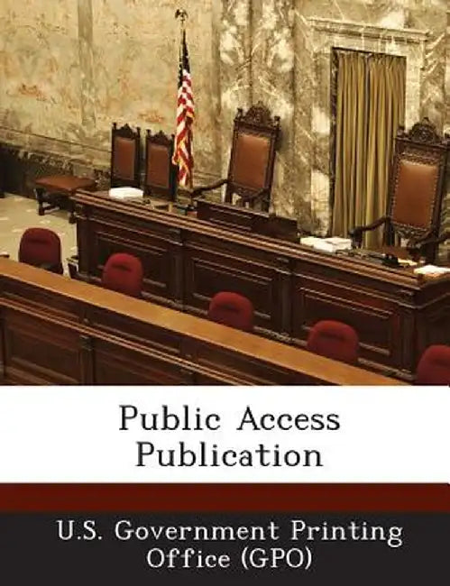 Public Access Publication by U. S. Government Printing Office (Gpo)